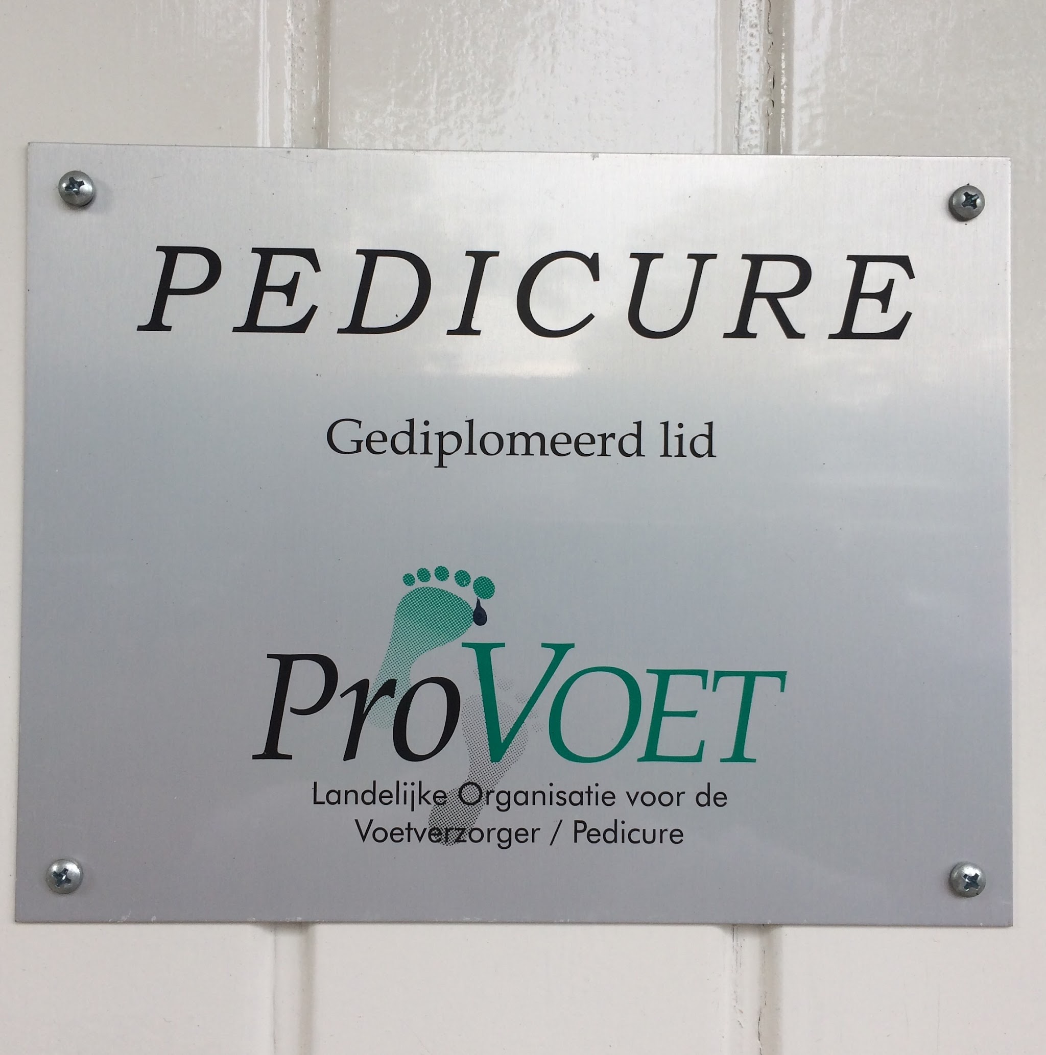 Het ProVoet-bordje bij de deur: Pedicure, gediplomeerd lid